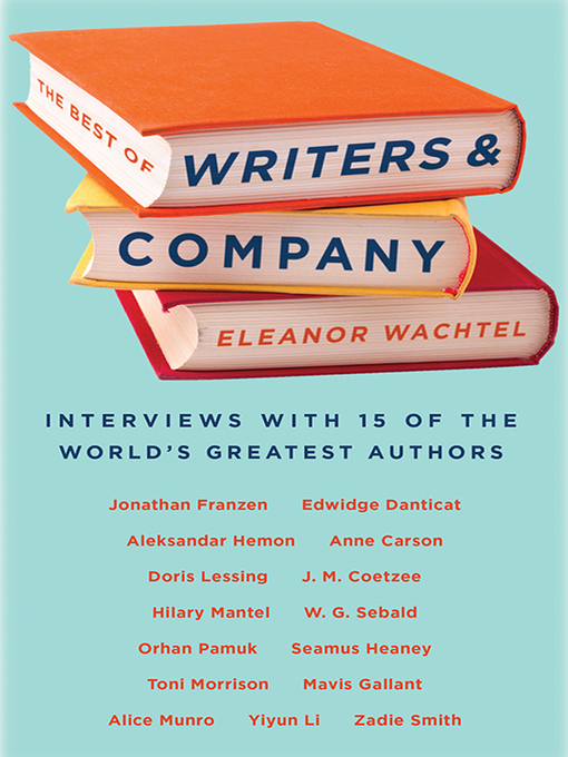 Title details for The Best of Writers and Company by Eleanor Wachtel - Wait list